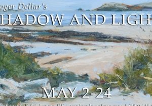 Roger Dellar's Shadow and Light | Art Exhibition